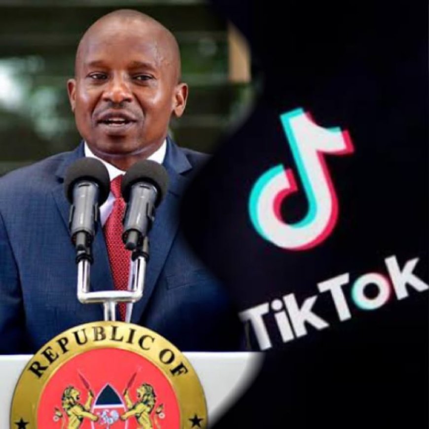 CS KINDIKI REVEALS THE GOVERNMENT'S STAND ON TIKTOK'S PROHIBITION.