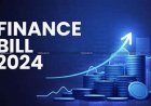 Assessing The Adverse Effects Of The Finance Bill 2024