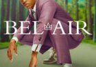 Latest Series: Bel-Air