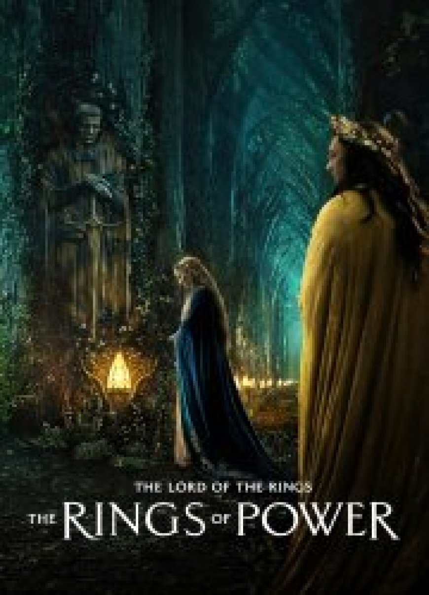 Must Watch:The Lord of the Rings: The Rings of Power (2022)