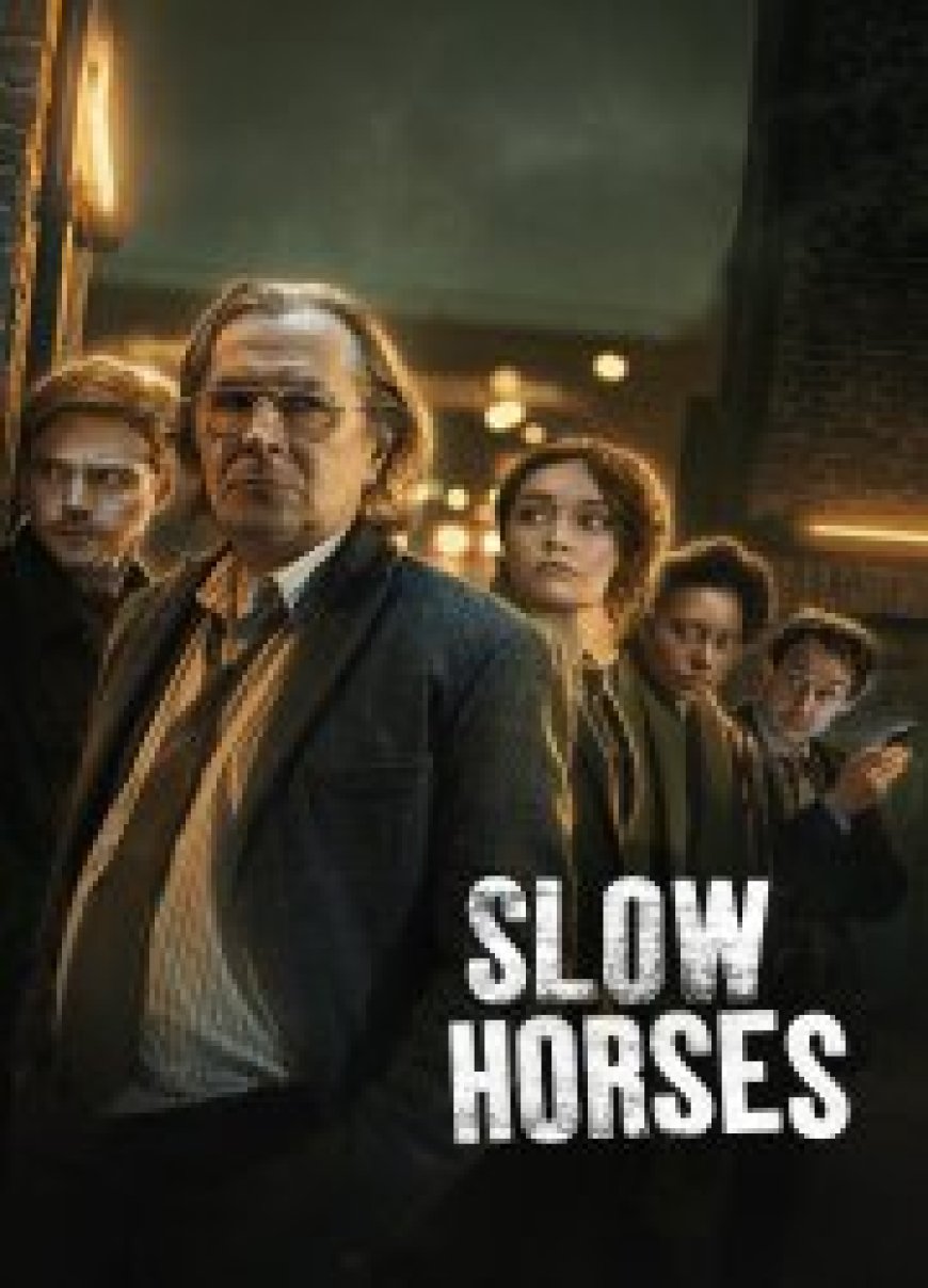 Must Watch: Slow Horses (2022)